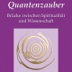 Buchcover Quantenzauber Wiltrud Miethke