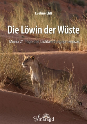 Buchcover Die Löwin der Wüste Eveline Ehß Smaragd Verlag