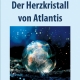 Birgit Bosbach Der Herzkristall von Atlantis
