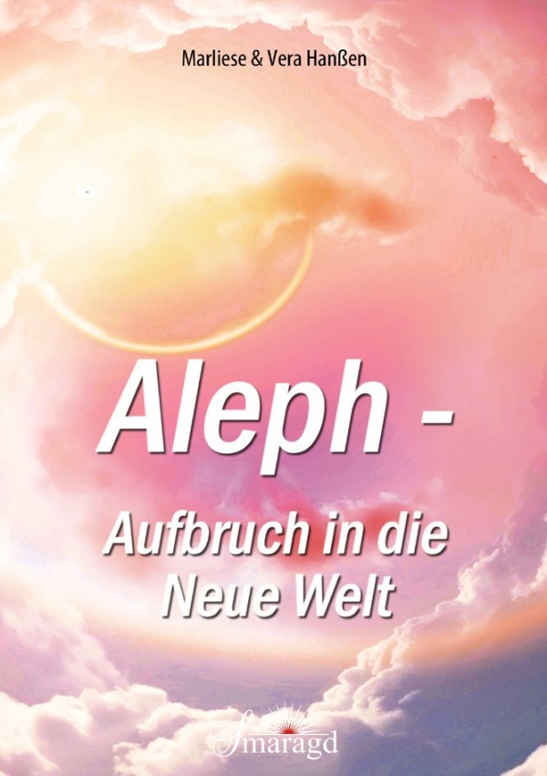 Buchcover Aleph Aufbruch in die Neue Welt von Marliese und Vera Hanßen